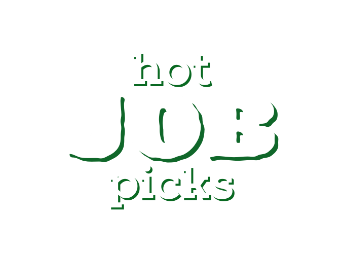 Hot Job picks