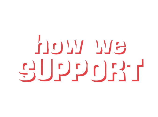 how we support